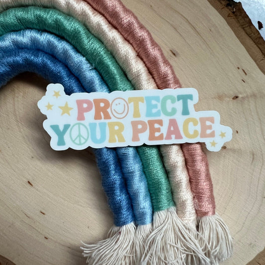 Protect Your Peace | Die Cut Sticker | Waterproof | Decal
